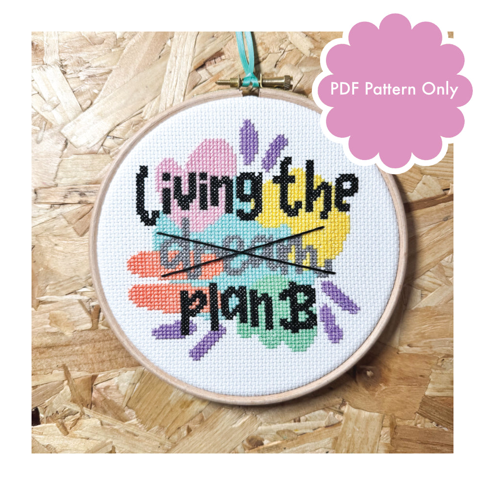 Plan B- Digital Cross Stitch Pattern